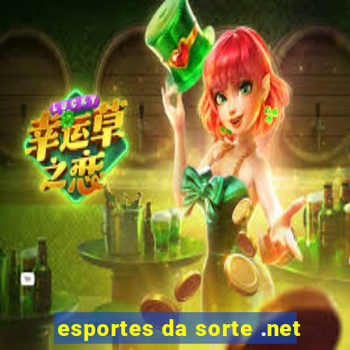 esportes da sorte .net